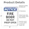 Signmission Fire Door Do Not Prop Open OSHA Notice Sign, Vinyl Decal, 3.5in W x 5in L, 2PK OS-2PACK-NS-D-35-V-12574 - alternate 2